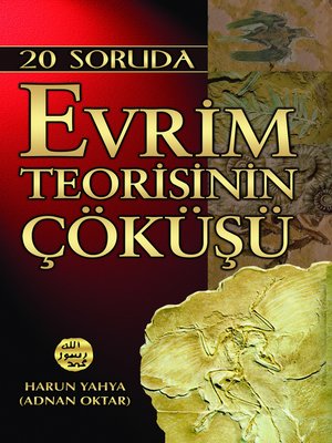 cover image of 20 Soruda Evrim Teorisinin Çöküşü